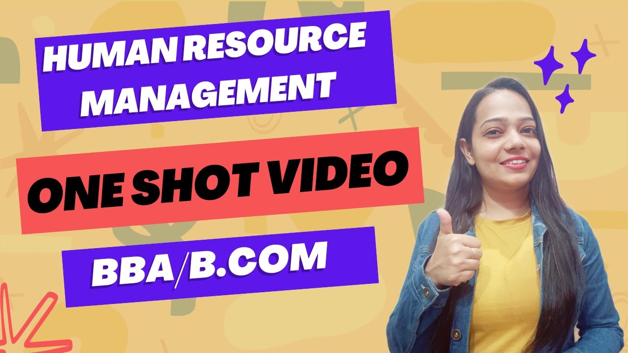 Human Resource Management | One Shot Video | Complete Content In One Video | BBA/B.COM | #bbabcom