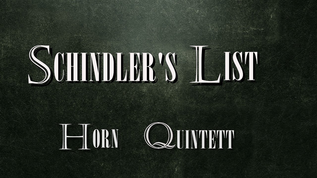 Schindler's List Horn Quintett
