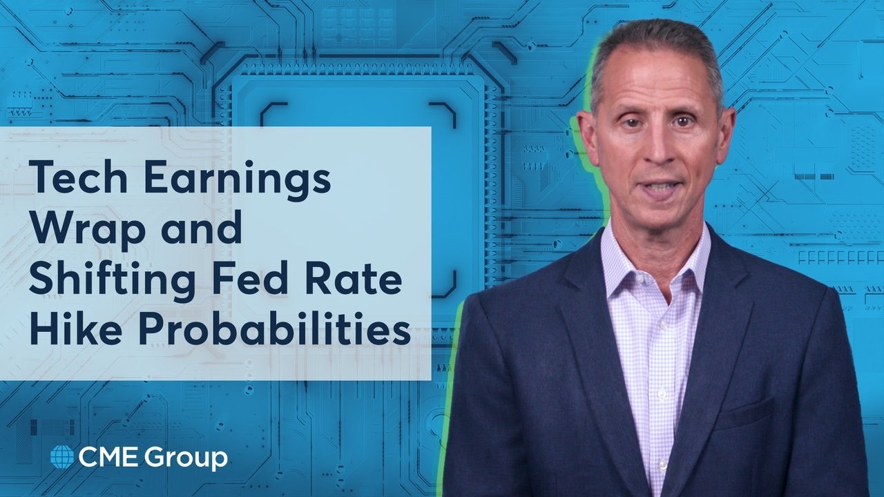 Tech Earnings Wrap and Shifting Fed Rate Hike Probabilities
