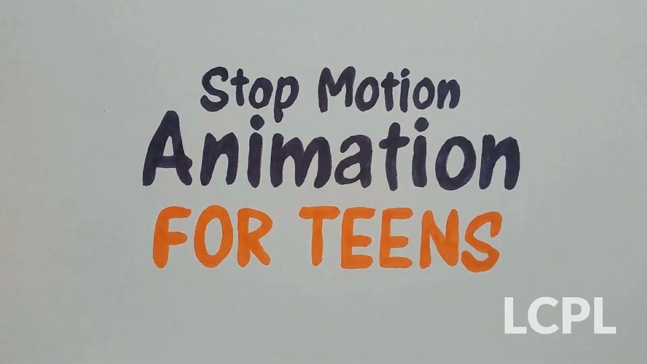 Stop Motion Animation for Teens