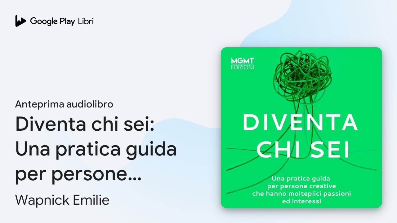 Diventa chi sei: Una pratica guida per persone… di Wapnick Emilie · Anteprima audiolibro