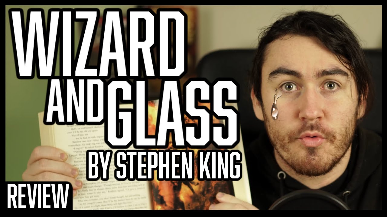 Wizard and Glass: Dark Tower IV — РЕЦЕНЗИЯ