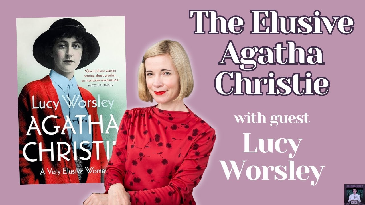 The Elusive Agatha Christie with Lucy Worsley