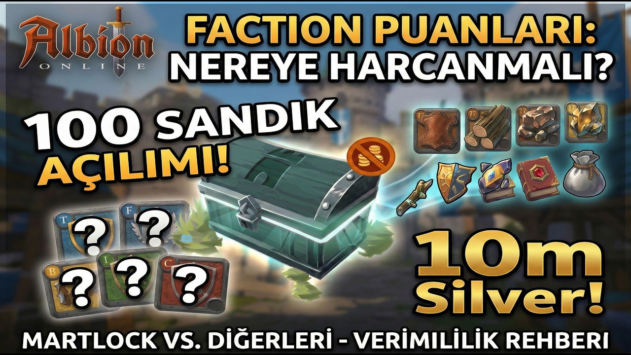 Albion Online | 100 MARTLOCK SANDIĞI AÇTIK! Faction Puanları Nereye Harcanmalı?