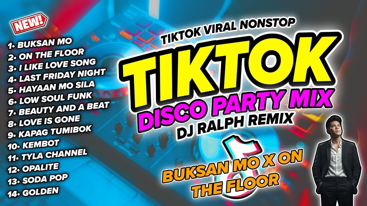 BUKSAN MO X ON THE FLOOR NONSTOP TIKTOK VIRAL MASHUP DANCE PARTY MIX 2026 - DJ RALPH REMIX