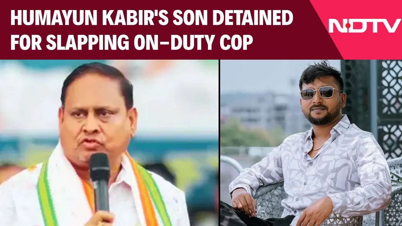 Humayun Kabir News | Humayun Kabir's Son Detained For Slapping On-Duty Cop In Father's Security