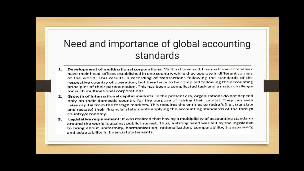 Need and importance of Global Accounting standard