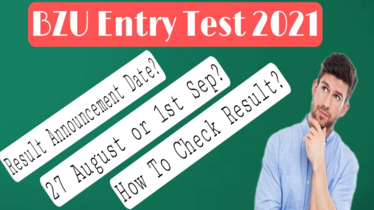 bzu entry test 2021 || bzu result announcement date || bzu news