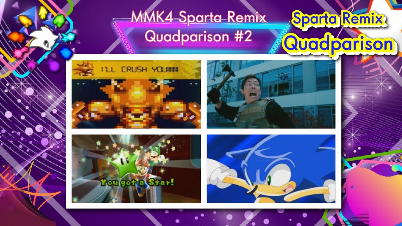 MMK4 Sparta Remix Quadparsion #2
