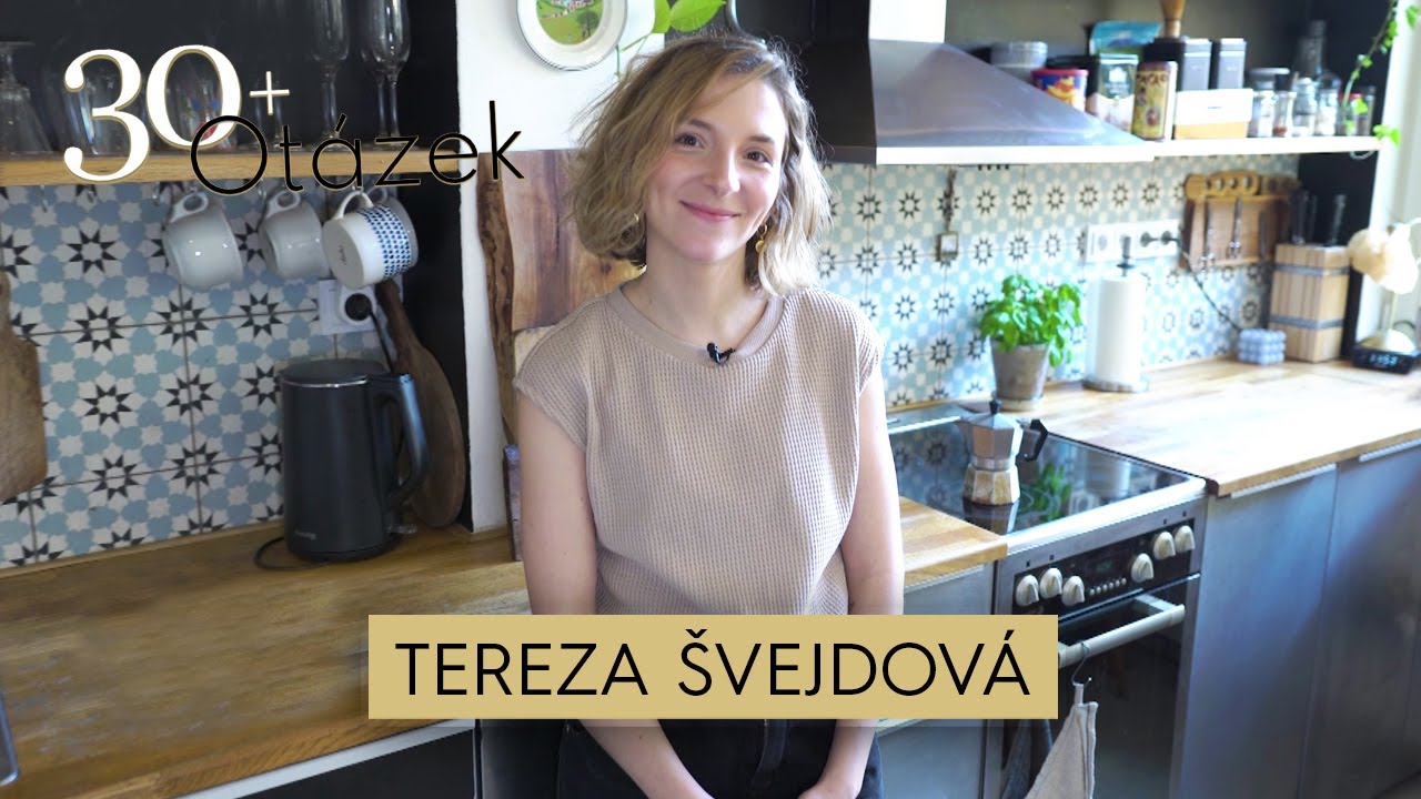 30+ Otázek: Na návštěvě u herečky Terezy Švejdové: Co ji štve na životě v centru Prahy?