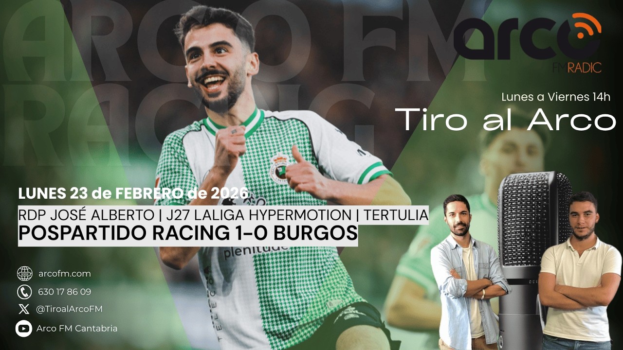 Tiro al Arco 23.02.2026 [POST RRC 1-0 BUR | RDP JOSÉ ALBERTO | J27 LALIGA HYPERMOTION | TERTULIA]