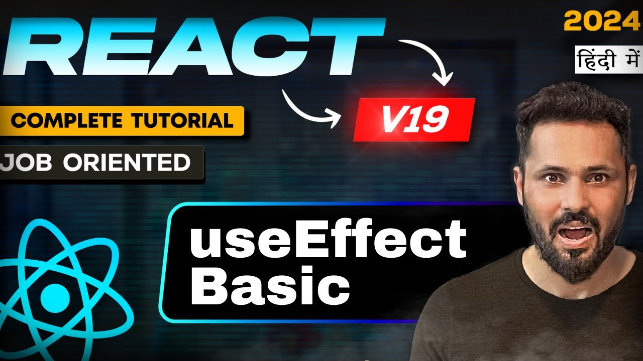 React JS 19 Tutorial in Hindi #28 use of useEffect hook in react js