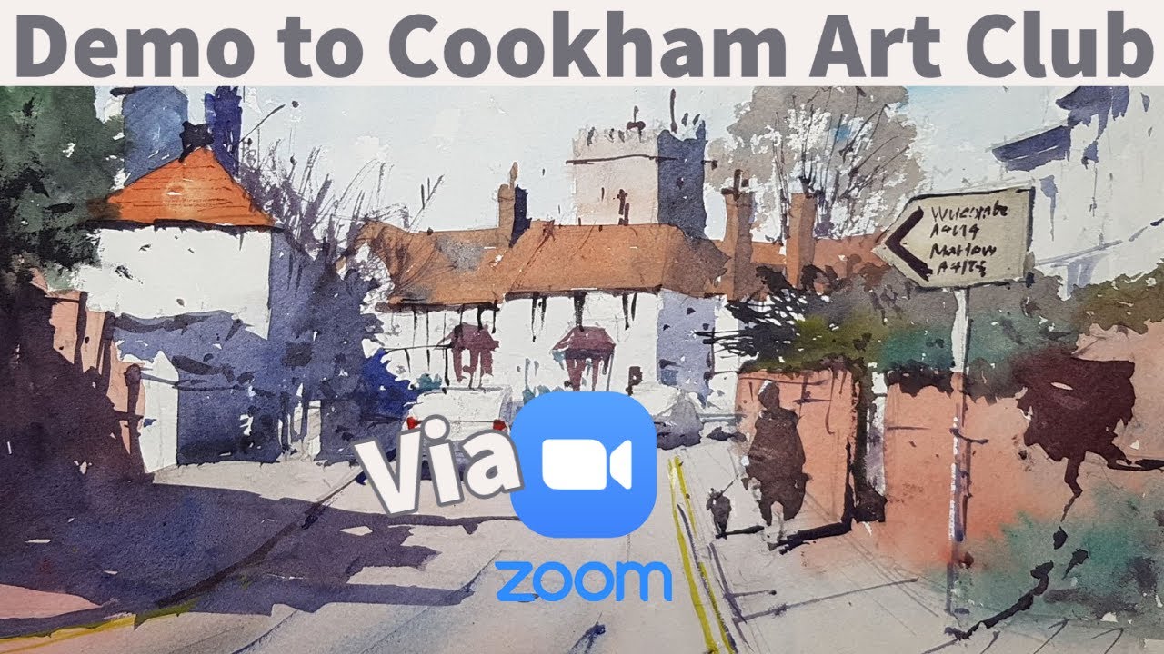 LIVE Watercolour Demo to Cookham Art Club - via Zoom