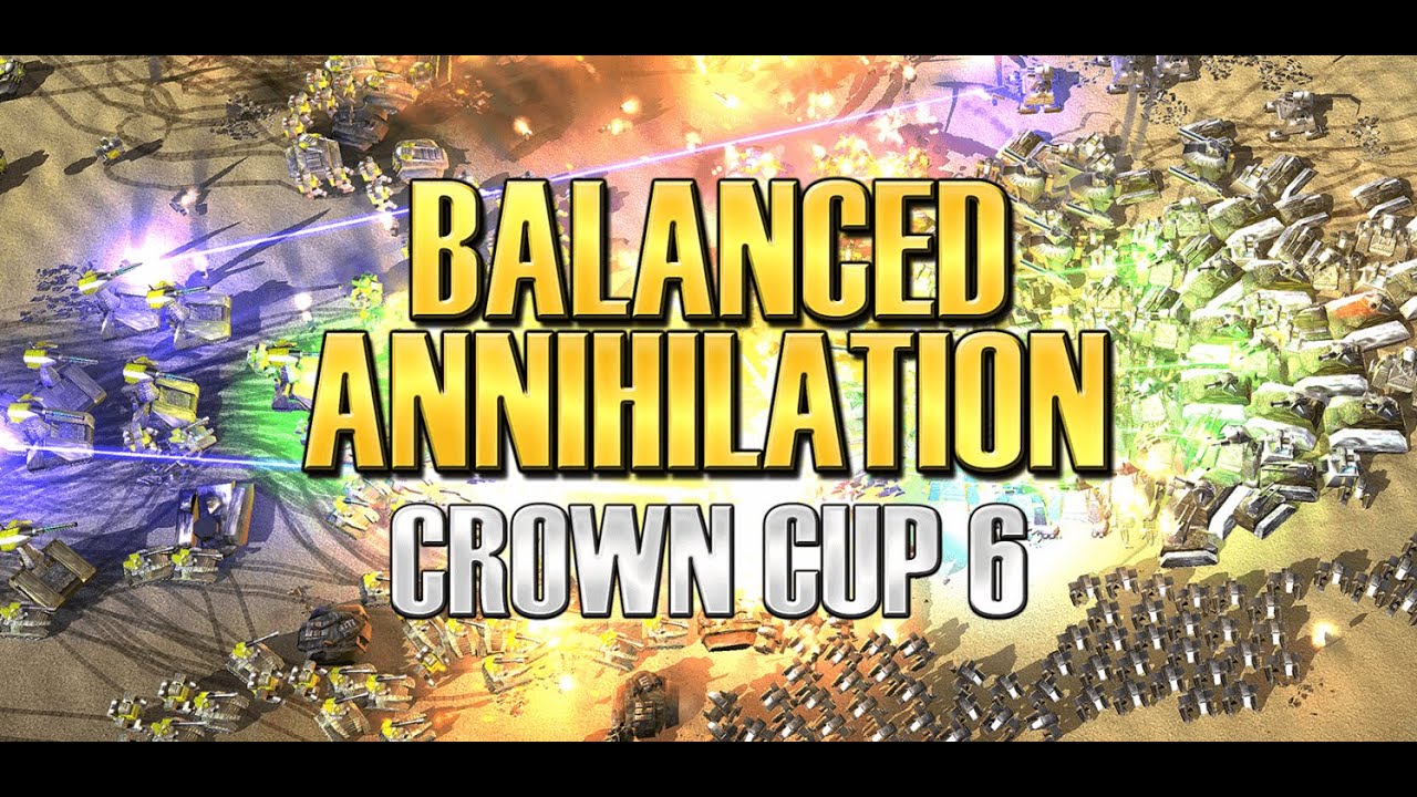 Balanced Annihilation Crown Cup 6 Livestream