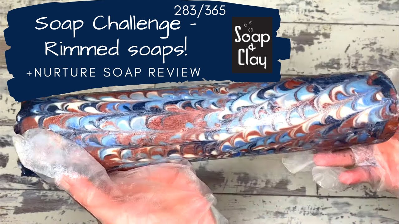 Rimmed Soaps are TEDIOUS. And actually a bit complicated. | Day 283/365