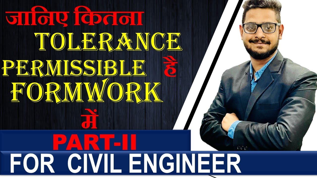 HOW MUCH TOLERANCE IS PERMISSIBLE IN FORMWORK IN CPWD PROJECTS(PART-II) || By Civil Guruji