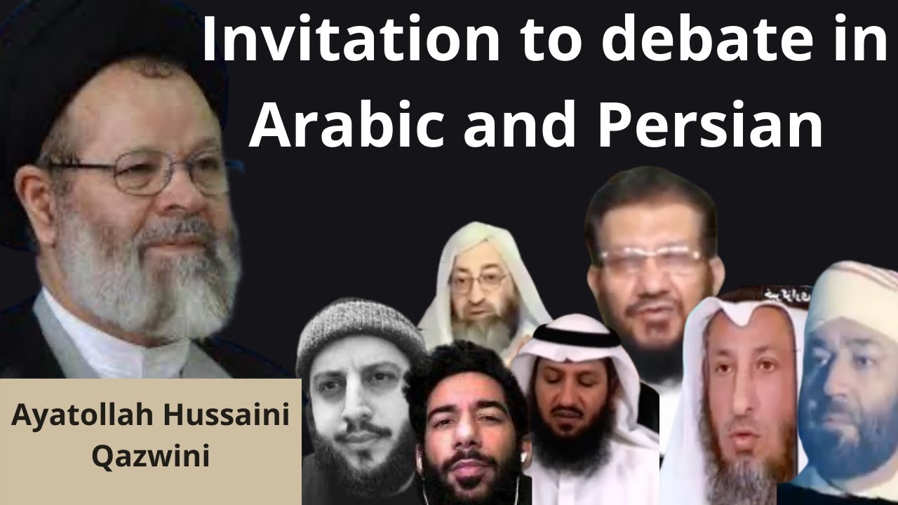 Invitation to debate in Arabic and Persian by Ayatullah Hussaini Qazwini