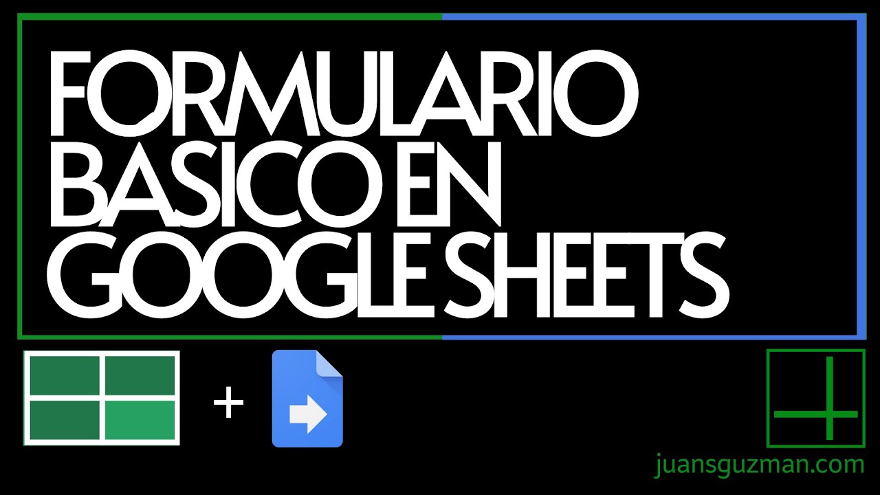 Ingresar información en Google Sheets con ayuda de formularios creados directamente en Sheets