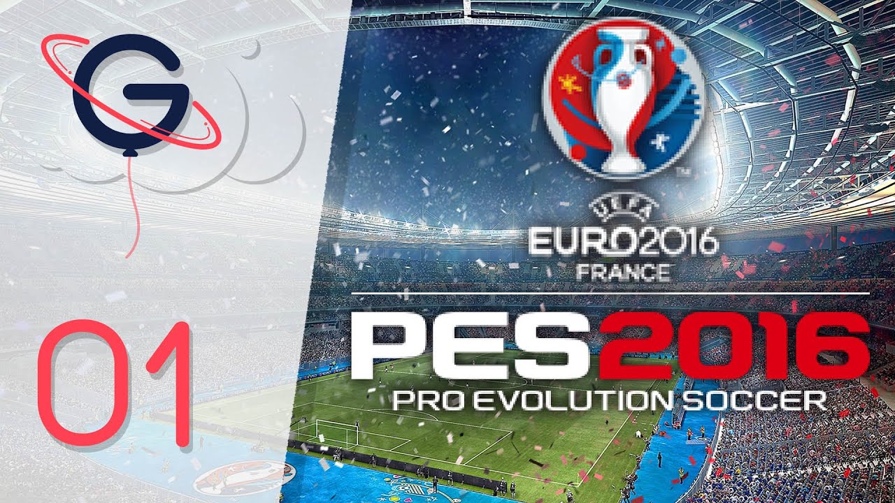 PES EURO 2016 FR #01 : France - Roumanie
