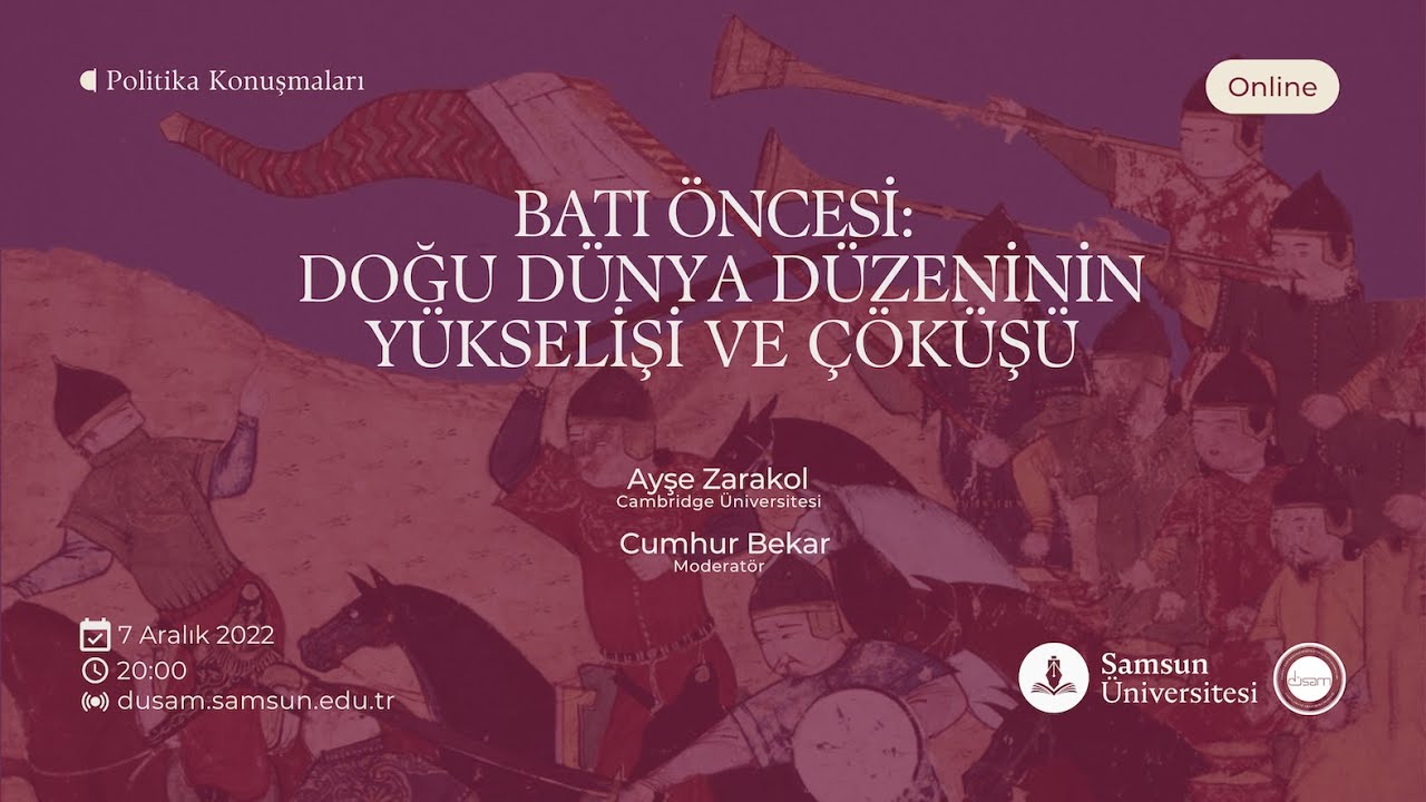 Batı Öncesi: Doğu Dünya Düzeninin Yükselişi ve Çöküşü | Ayşe Zarakol