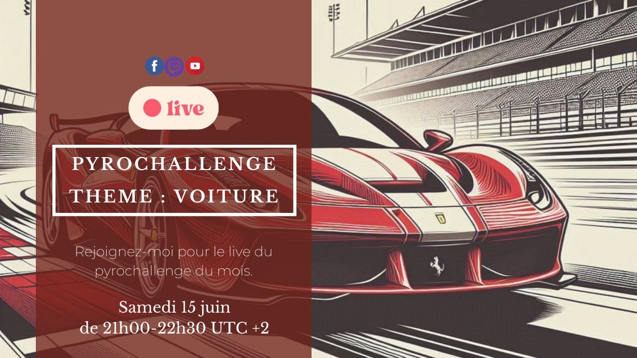 Pyrochallenge juin- Thème : Voiture