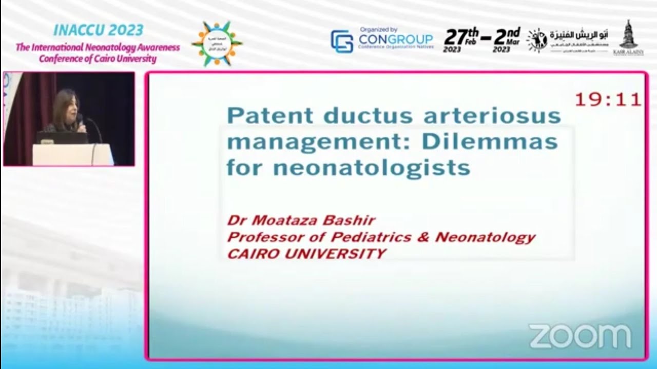 Patent ductus arteriosus management: Dilemmas for Neonatologists Prof Moataza Bashir