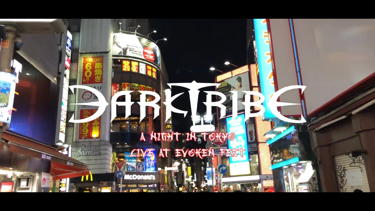 DARKTRIBE - A Night In Tokyo - Live at Evoken Fest - 2018