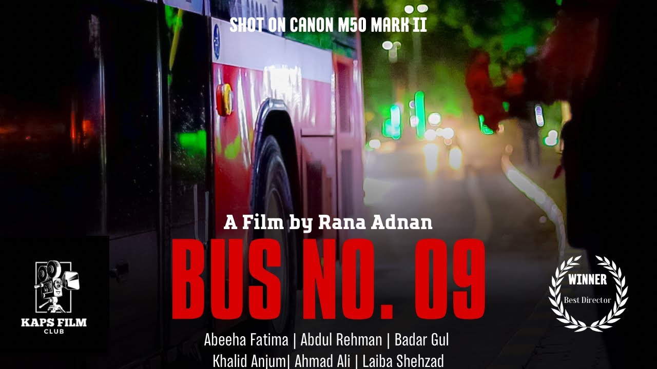 BUS NO. 09 | Award Winning Short Film | KING EDWARD MEDICAL UNIVERSITY LAHORE