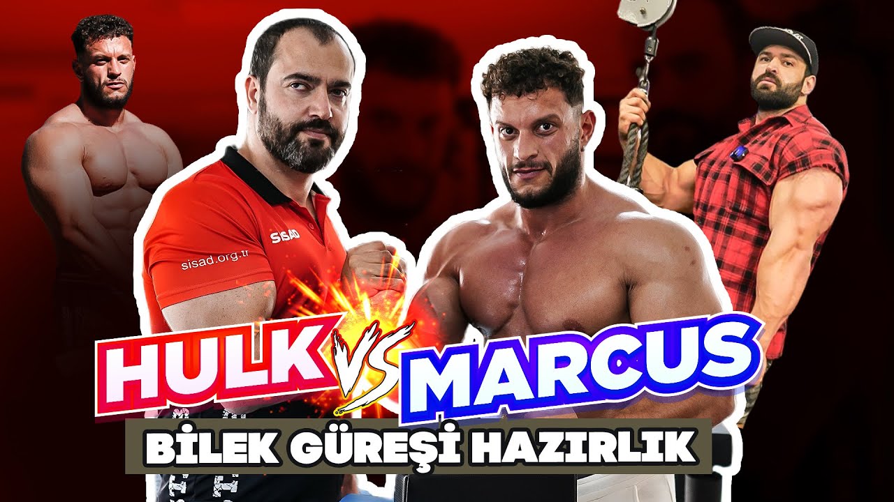 Hulk VS Marcus “Bilek Güreşi Maçı Hazırlık” @Mustafayildizhulk @ömerustaömer