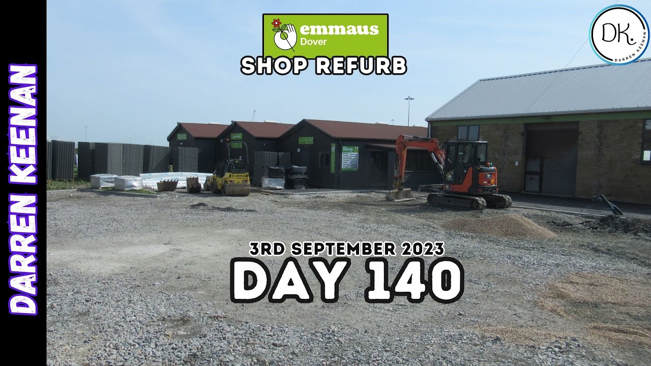 Emmaus Dover Shop Refurb UPDATE - 3rd September 2023 Day 140