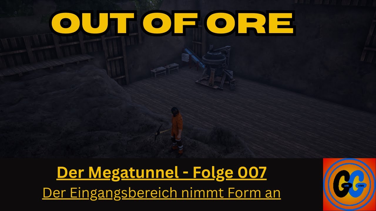 Out of Ore Der Megatunnel Folge 007 Der Eingangsbereich nimmt Form an