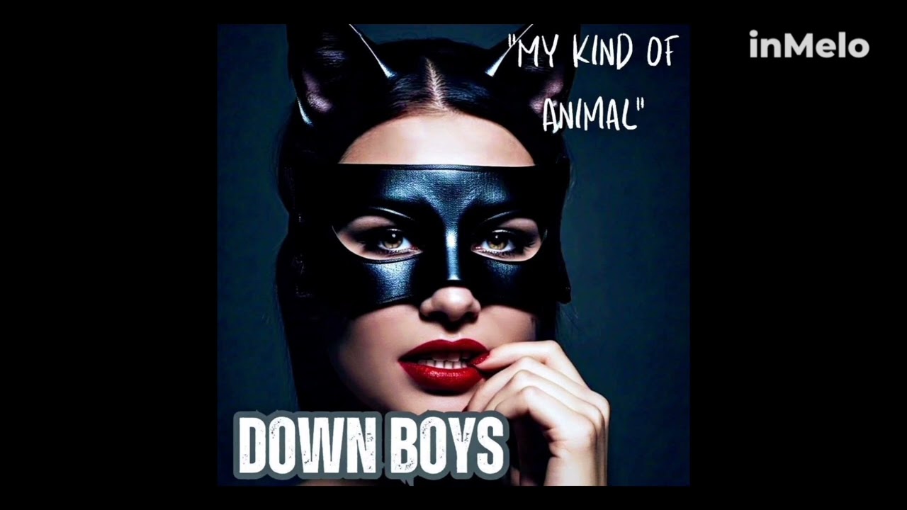 DOWN BOYS 