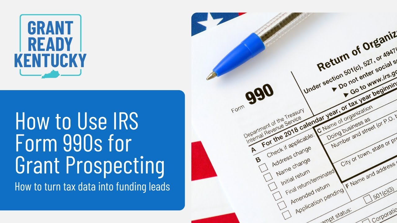 How to Use IRS Form 990s for Grant Prospecting
