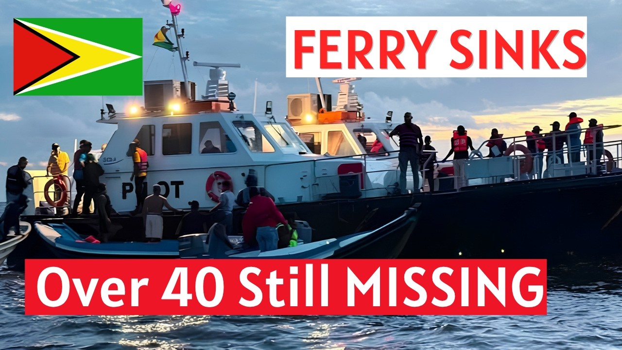 Guyana Ferry Tragedy Latest Official UPDATE MV Barima