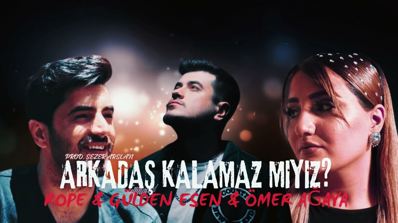 Rope X Gülden Esen X Ömer Ağaya - Arkadaş Kalamaz mıyız? ( Prod. Sezer Arslan ) | Yeni Remix