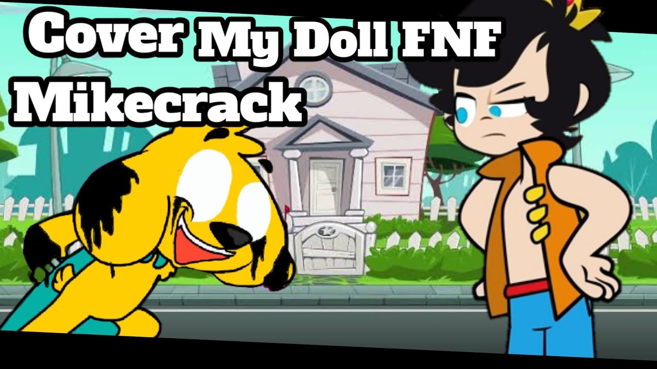My Doll FNF Cover Mike vs Trollino especial 600 subs