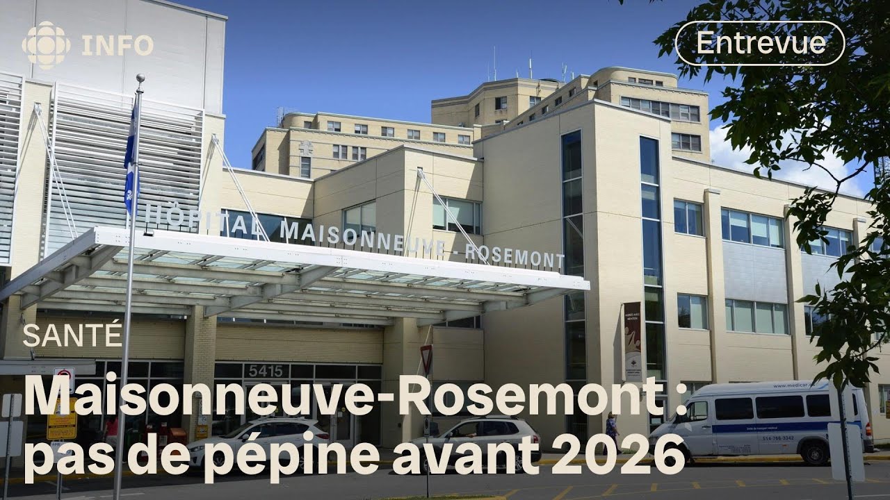 Les travaux de l'hôpital Maisonneuve-Rosemont encore repoussés : l'avis du Dr François Marquis