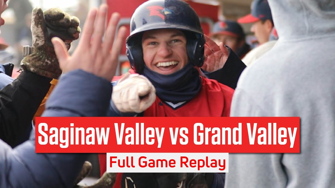 Saginaw Valley vs Grand Valley Full Baseball Game Replay | GLIAC Baseball