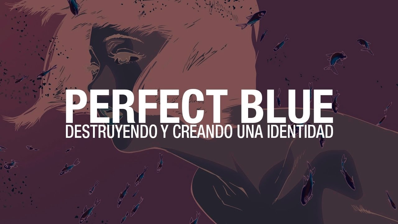 Perfect Blue: destruyendo y creando una identidad [comentario]