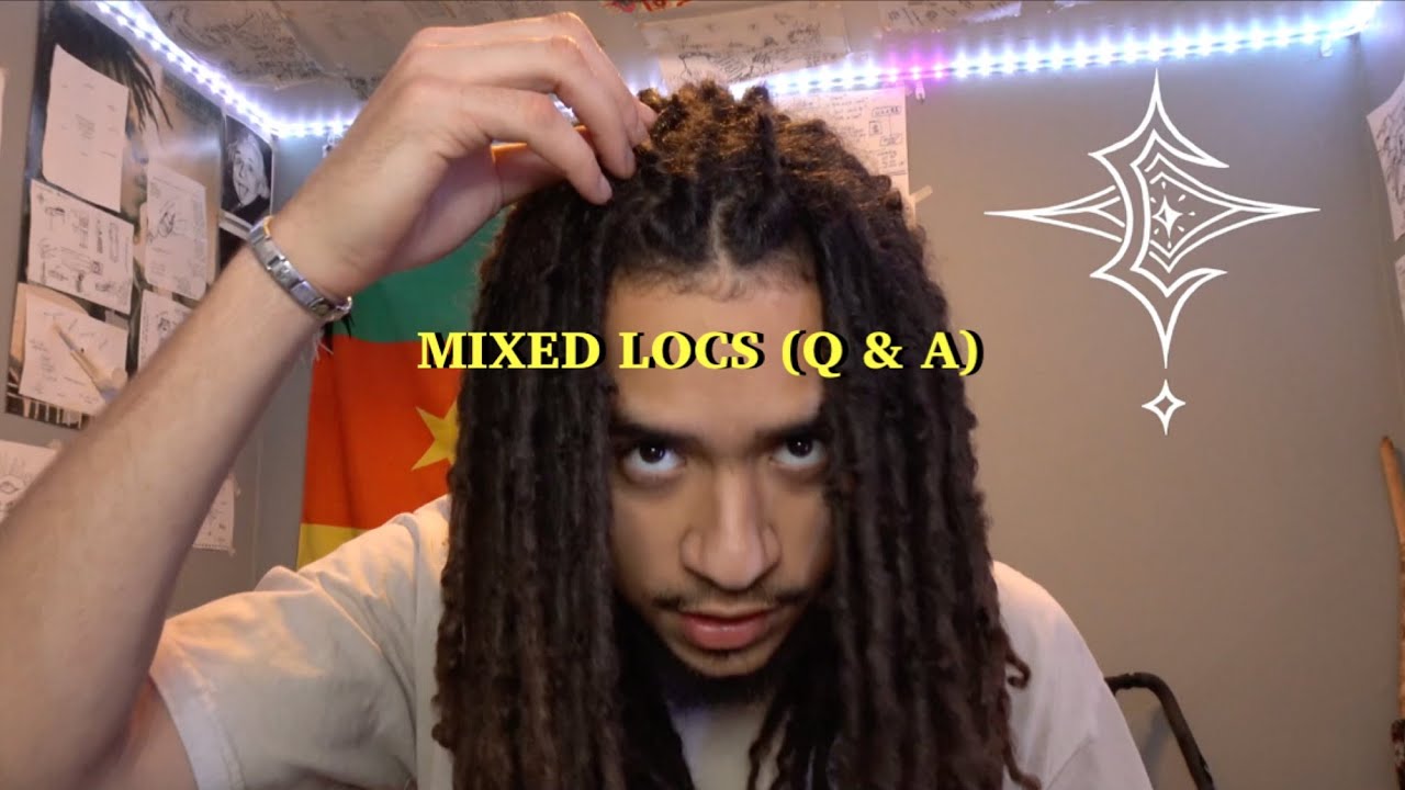 ANSWERING YOUR QUESTIONS ABOUT MIXED LOCS!