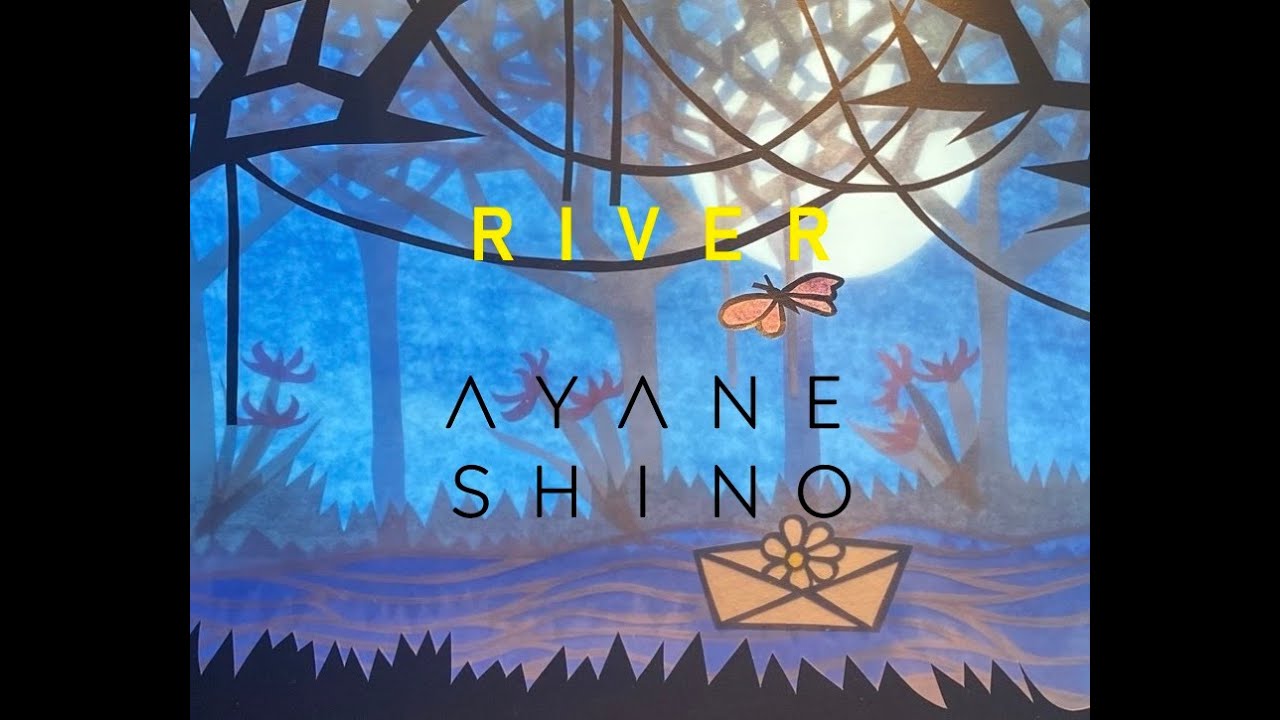 AYANE SHINO - River (Official Video)