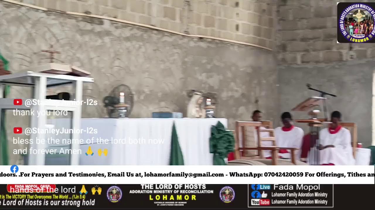 Live streaming of Lohamor Family Adoration Ministry