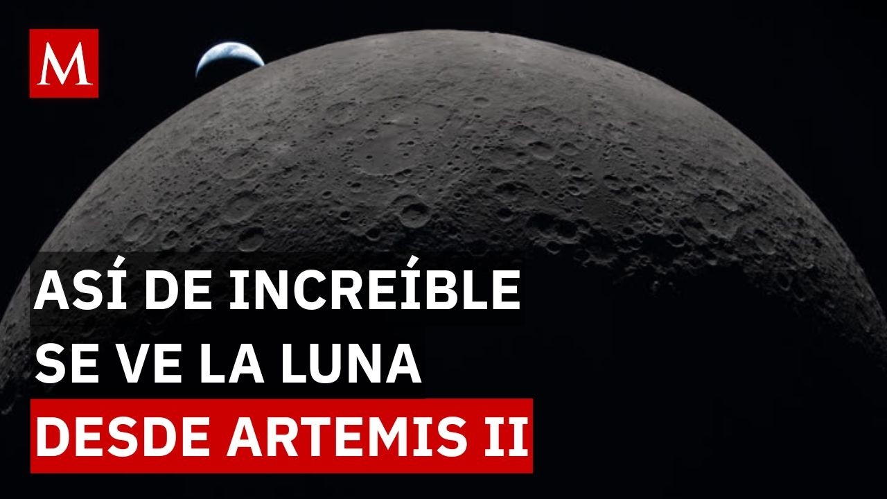 &iquest;Qu&eacute; hay en la cara oculta de la Luna? Artemis II revela im&aacute;genes impactantes