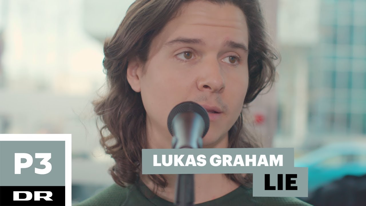 Lukas Graham 'Lie' (live)