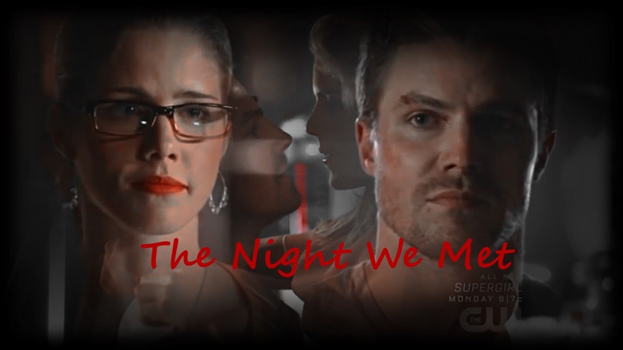 Oliver & Felicity || The Night We Met [5x20]
