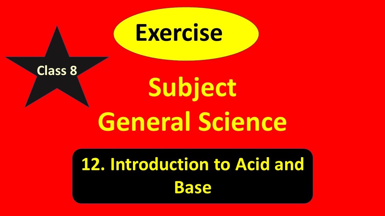 class 8  science chapter 12 Exercise Introduction to Acid and Base | Question answers