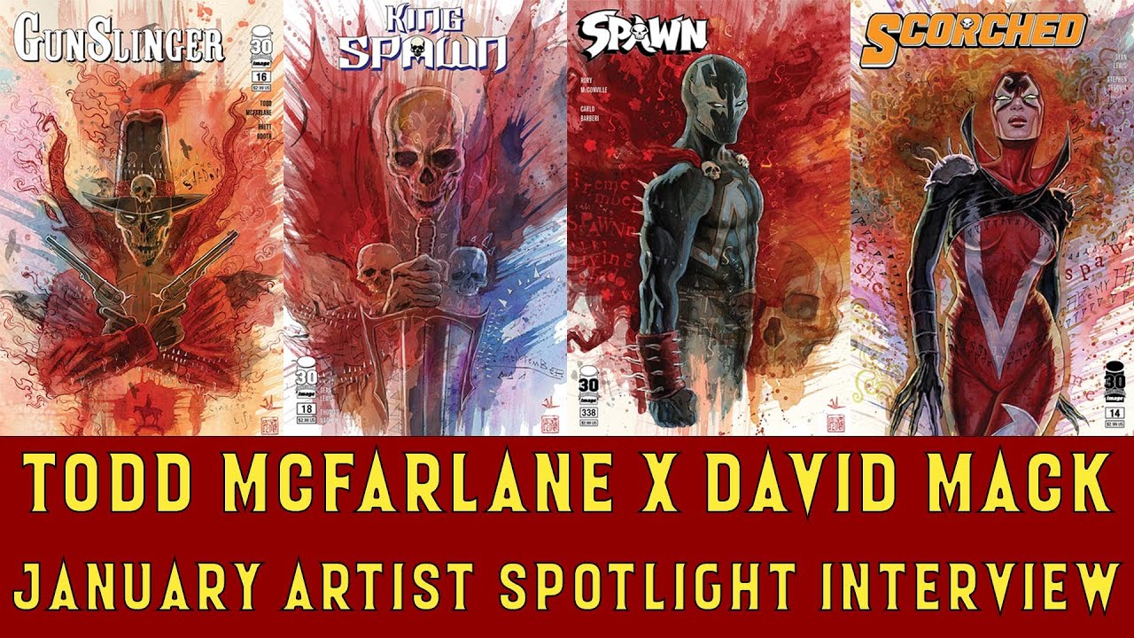 Todd McFarlane x David Mack January Artist Spotlight Interview