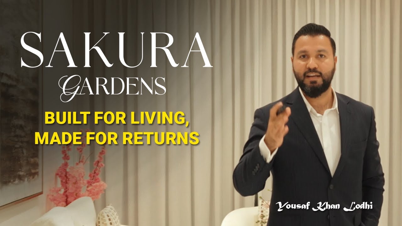 Sakura Gardens by HRE | Built for Living, Made for Returns | Yousaf Khan Lodhi
