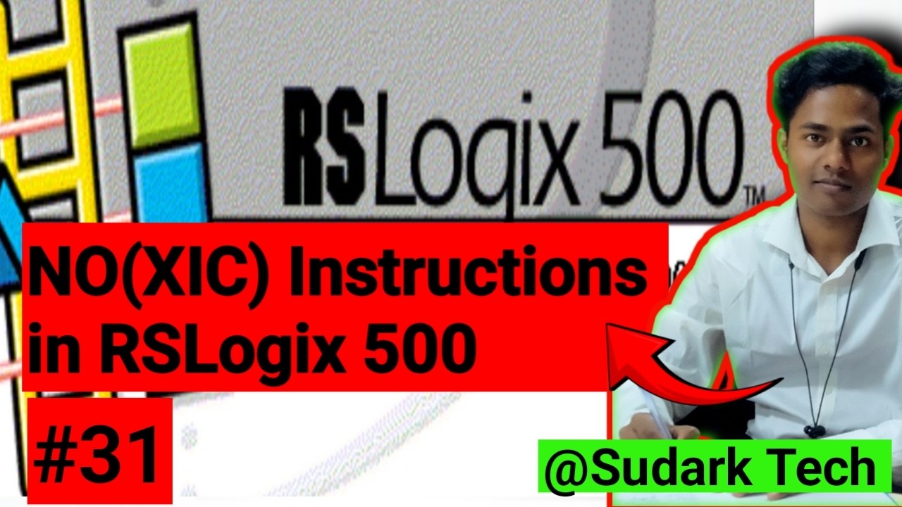 NO (XIC) Instructions in RSLogix 500 Tutorial | Sudark Tech