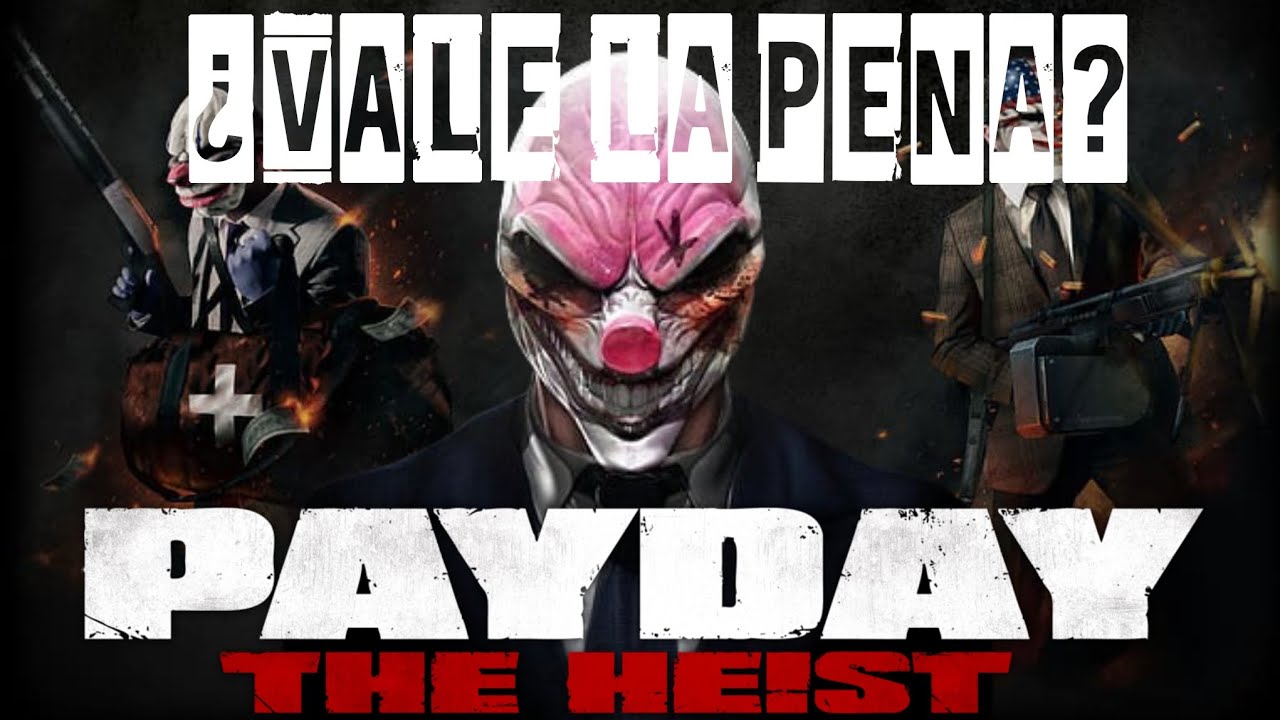 ¿Vale la Pena Jugar PAYDAY THE HEIST?/GhostSlayer